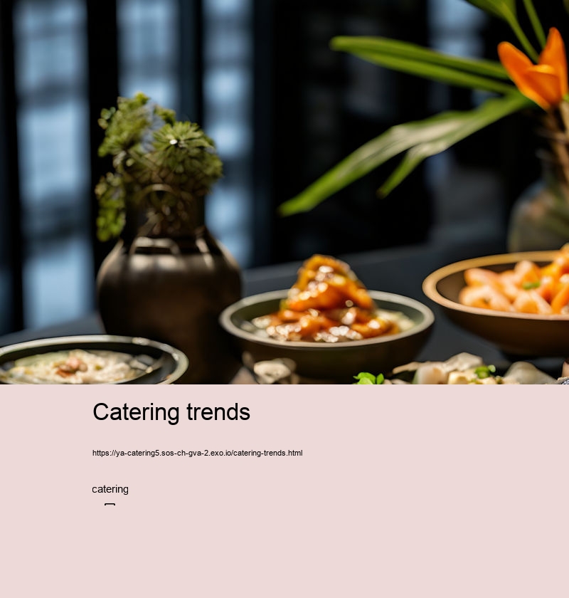 Catering trends